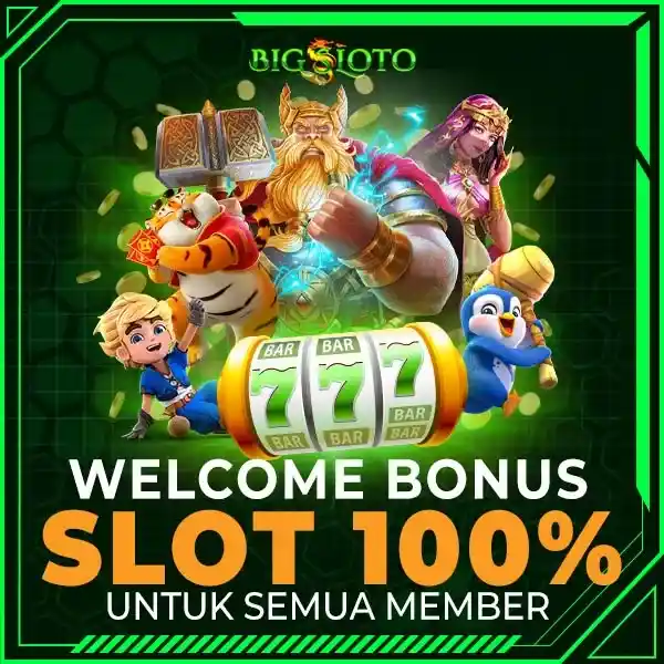 BIGSLOTO welcome bonus slot 100%